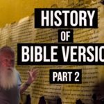 History of Bible Versions - Part 2