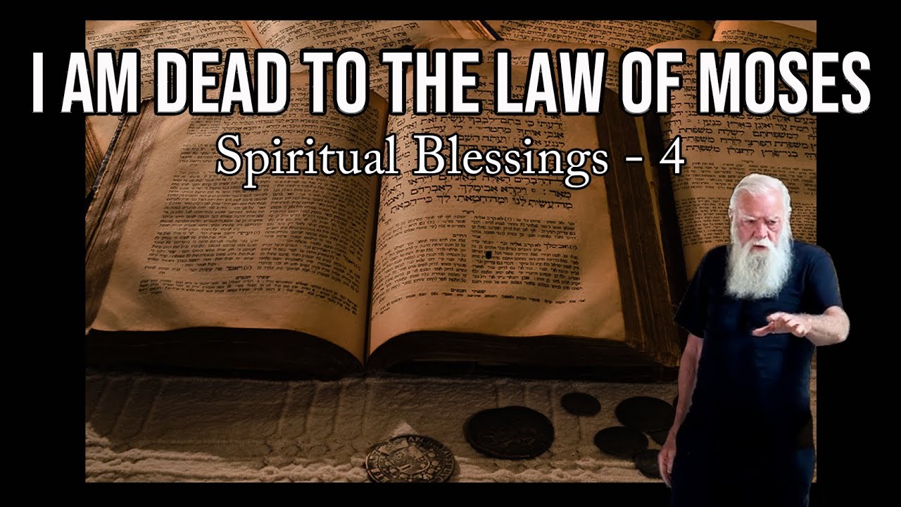 I am Dead to the Law of Moses TheDoor.Studio